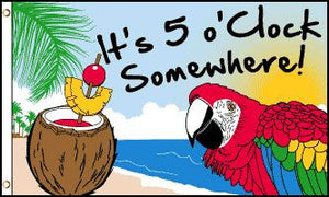 It's 5 o'Clock Somewhere Flag